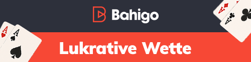 Banner mit dem Bahigo Logo Spielkarten und dem Schriftzug Lukrative Wette